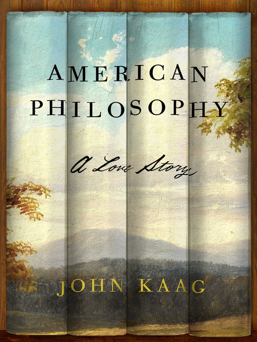 Title details for American Philosophy by John Kaag - Wait list